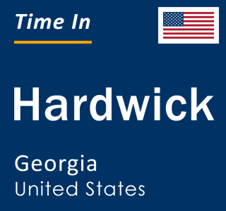 Current local time in Hardwick, Georgia, United States