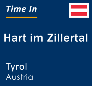 Current local time in Hart im Zillertal, Tyrol, Austria