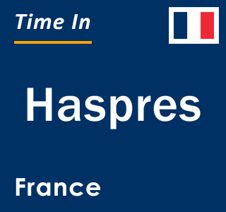 Current local time in Haspres, France