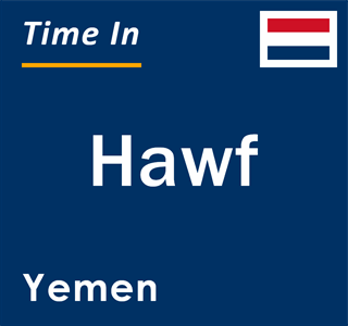 Current local time in Hawf, Yemen
