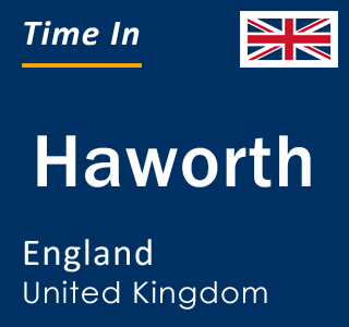 Current local time in Haworth, England, United Kingdom
