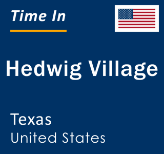 Current local time in Hedwig Village, Texas, United States