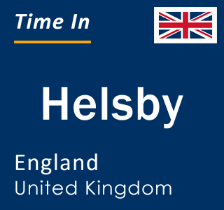 Current local time in Helsby, England, United Kingdom