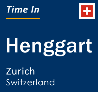 Current local time in Henggart, Zurich, Switzerland