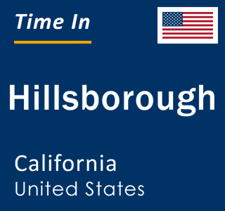 Current local time in Hillsborough, California, United States