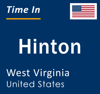 Current local time in Hinton, West Virginia, United States