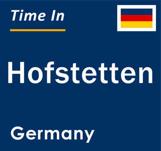 Current local time in Hofstetten, Germany