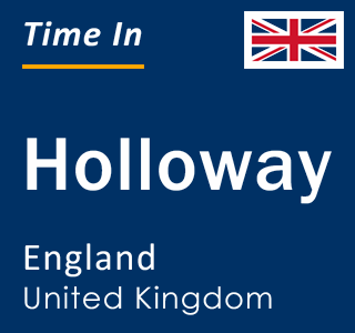 Current local time in Holloway, England, United Kingdom