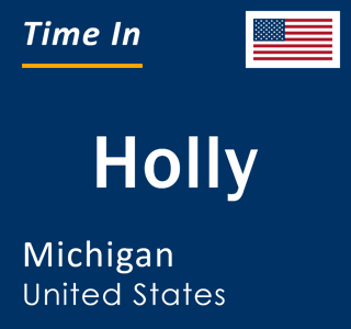Current local time in Holly, Michigan, United States