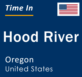 Current local time in Hood River, Oregon, United States