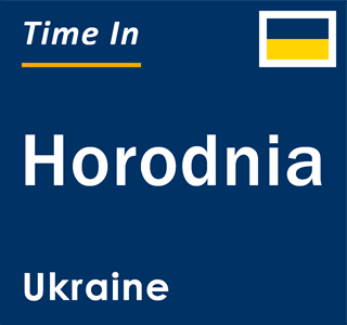 Current local time in Horodnia, Ukraine