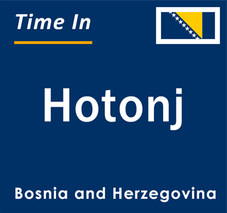 Current local time in Hotonj, Bosnia and Herzegovina