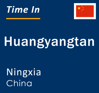 Current local time in Huangyangtan, Ningxia, China