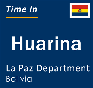 Current local time in Huarina, La Paz Department, Bolivia