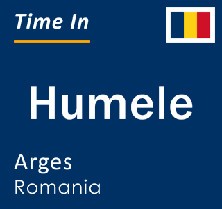 Current local time in Humele, Arges, Romania