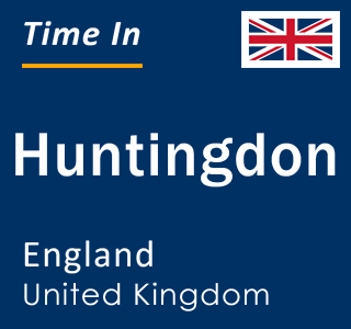 Current local time in Huntingdon, England, United Kingdom