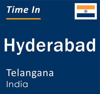 Current Local Time in Hyderabad, Telangana, India