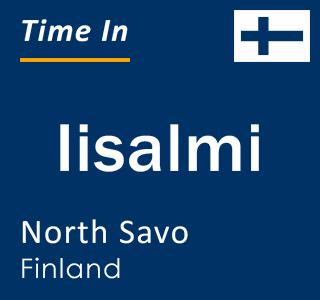 Current local time in Iisalmi, North Savo, Finland