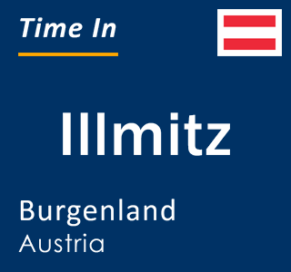 Current local time in Illmitz, Burgenland, Austria