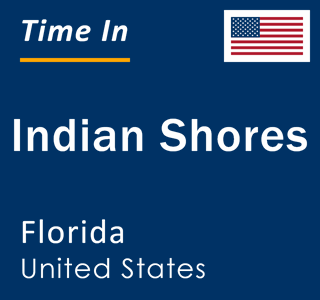 Current local time in Indian Shores, Florida, United States