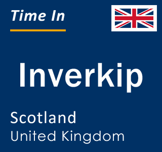 Current local time in Inverkip, Scotland, United Kingdom