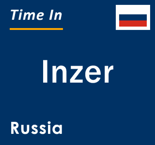Current local time in Inzer, Russia