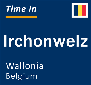 Current local time in Irchonwelz, Wallonia, Belgium