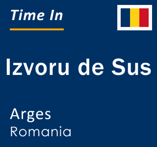 Current local time in Izvoru de Sus, Arges, Romania