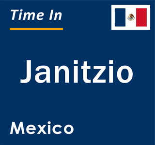 Current local time in Janitzio, Mexico