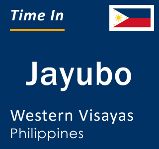 Current local time in Jayubo, Western Visayas, Philippines