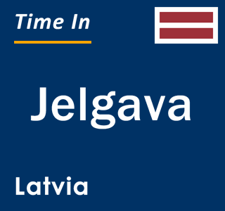 Current local time in Jelgava, Latvia