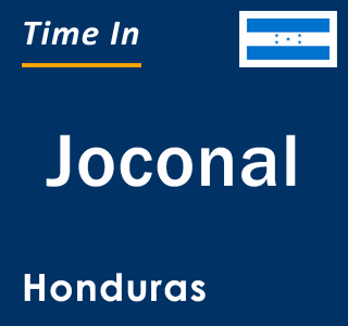 Current local time in Joconal, Honduras