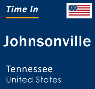 Current local time in Johnsonville, Tennessee, United States