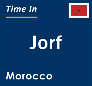 Current local time in Jorf, Morocco