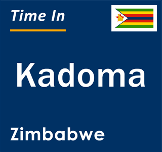 Current local time in Kadoma, Zimbabwe