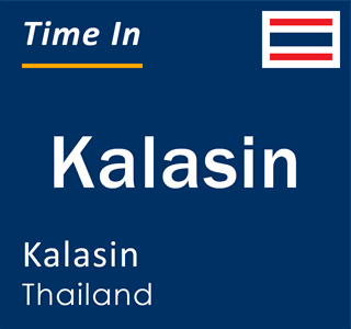 Current local time in Kalasin, Kalasin, Thailand