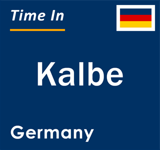 Current local time in Kalbe, Germany