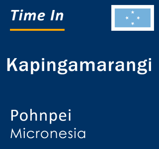 Current local time in Kapingamarangi, Pohnpei, Micronesia