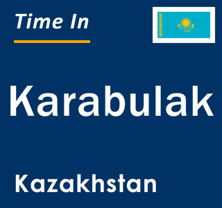 Current local time in Karabulak, Kazakhstan