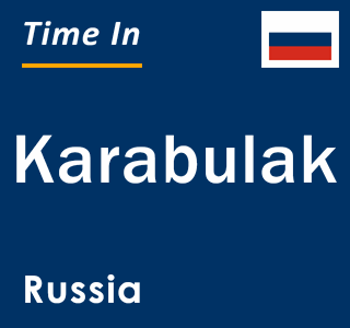 Current local time in Karabulak, Russia