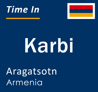 Current local time in Karbi, Aragatsotn, Armenia