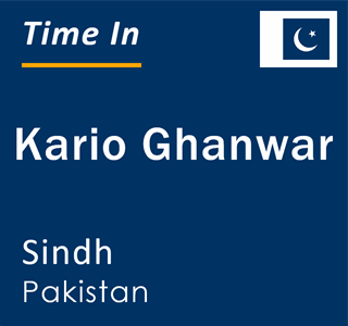 Current local time in Kario Ghanwar, Sindh, Pakistan