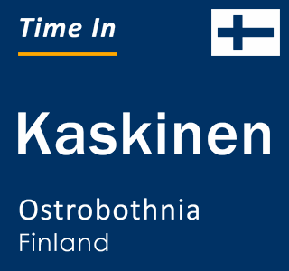 Current local time in Kaskinen, Ostrobothnia, Finland