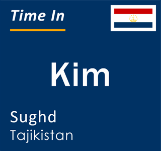 Current local time in Kim, Sughd, Tajikistan