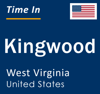 Current local time in Kingwood, West Virginia, United States