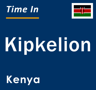 Current local time in Kipkelion, Kenya