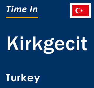 Current local time in Kirkgecit, Turkey