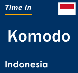 Current local time in Komodo, Indonesia