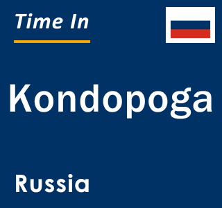 Current local time in Kondopoga, Russia