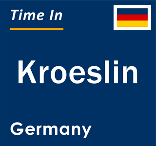 Current local time in Kroeslin, Germany